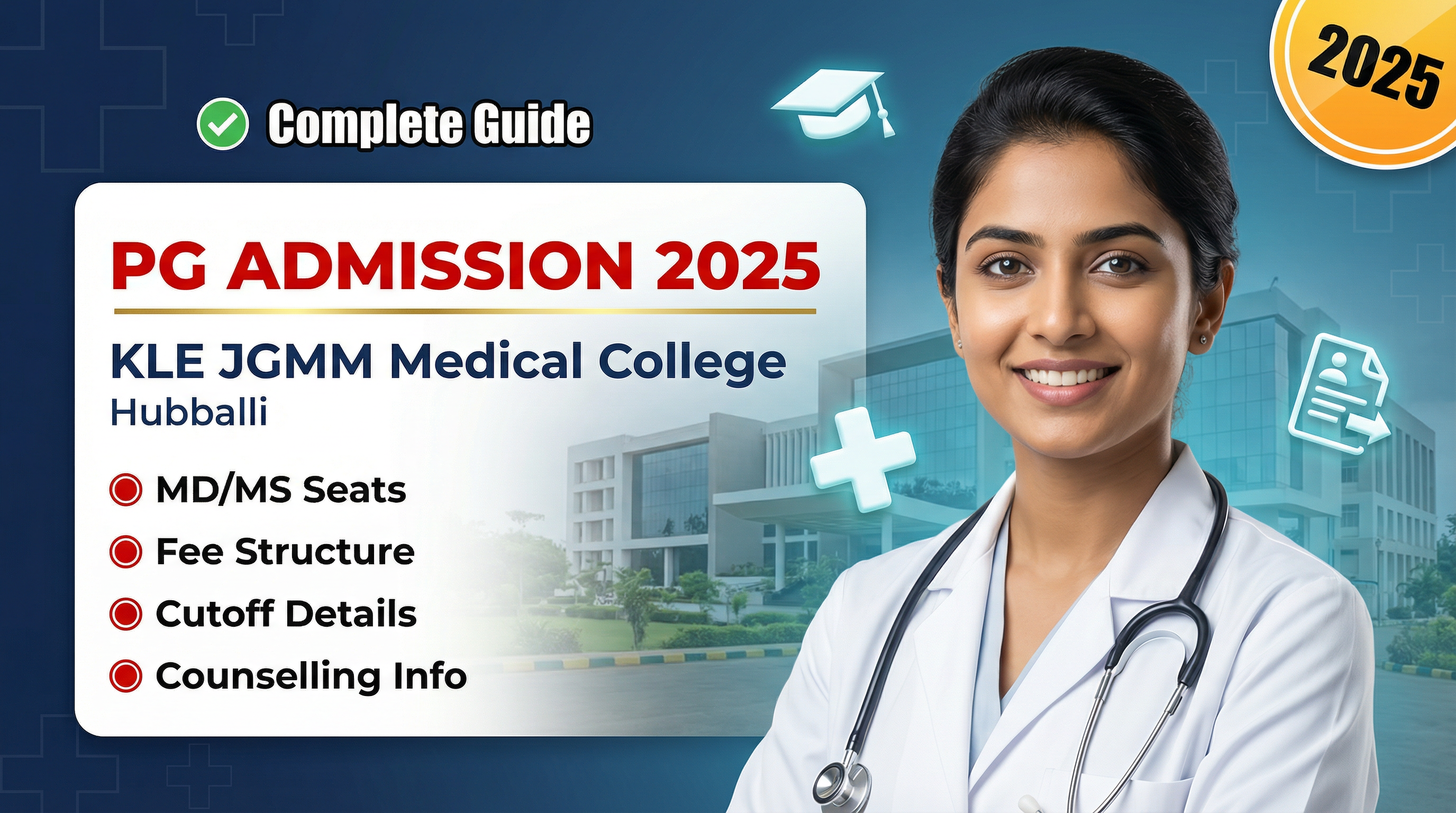 KLE JGMM Medical College Hubballi PG(MD/MS) : Admission 2025, Fees Structure, Seat Matrix, Courses Offered, Cutoff, Counselling, Contact